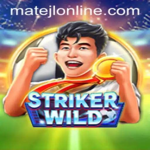 Exploring the Exciting World of StrikerWILD: A Thrilling Adventure with MateJL
