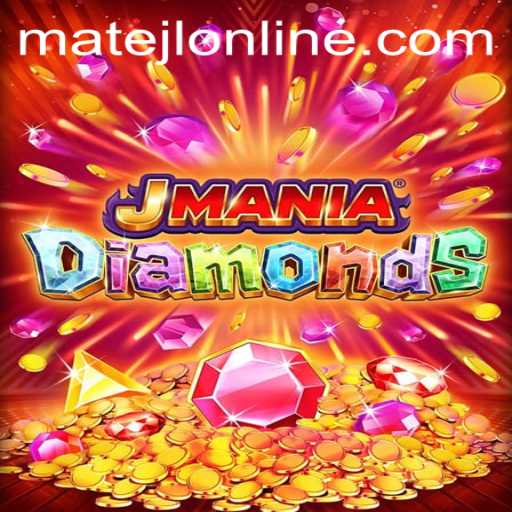 Discover the Exciting World of JManiaDiamonds: A Game of Strategy and Skill